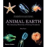 Animal Earth: The Amazing Diversity of Living Creatures